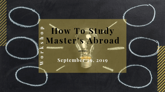 How To Study Master's Abroad Workshop